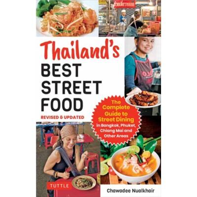 Tuttle Publishing Thailands Best Street Food by Chawadee Nualkhair - Publicité Tuttle Publishing Thailands Best Street Food by Chawadee Nualkhair - Publicité