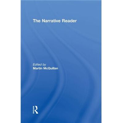 Routledge The Narrative Reader by Martin McQuillan - Publicité Routledge The Narrative Reader by Martin McQuillan - Publicité