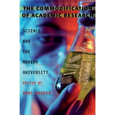 Univ Of Pittsburgh Pr Commodification of Academic Research The - Publicité Univ Of Pittsburgh Pr Commodification of Academic Research The - Publicité