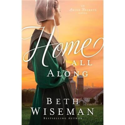 Home All Along - Beth Wiseman - Zondervan - Livre en Anglais - Paperback - Publicité Home All Along - Beth Wiseman - Zondervan - Livre en Anglais - Paperback - Publicité
