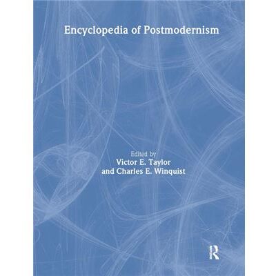 Routledge Encyclopedia of Postmodernism by Victor E. Taylor - Publicité Routledge Encyclopedia of Postmodernism by Victor E. Taylor - Publicité
