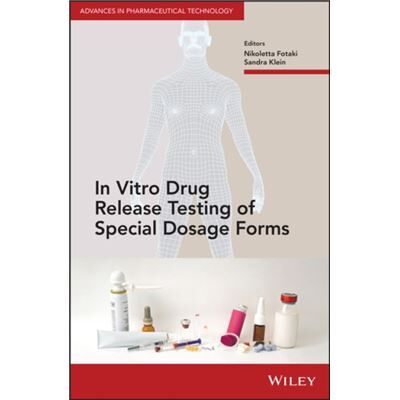 John Wiley Sons Inc In Vitro Drug Release Testing of Special Dosage Forms - Publicité John Wiley Sons Inc In Vitro Drug Release Testing of Special Dosage Forms - Publicité