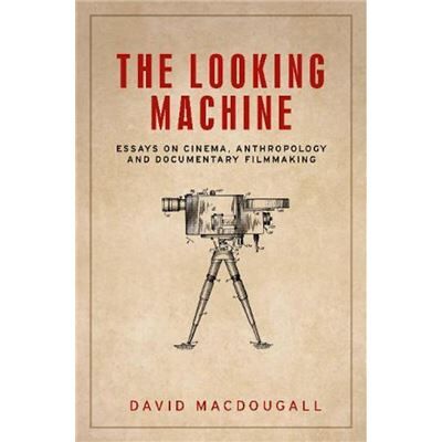 Inconnu The Looking Machine by David MacDougall - Publicité Inconnu The Looking Machine by David MacDougall - Publicité