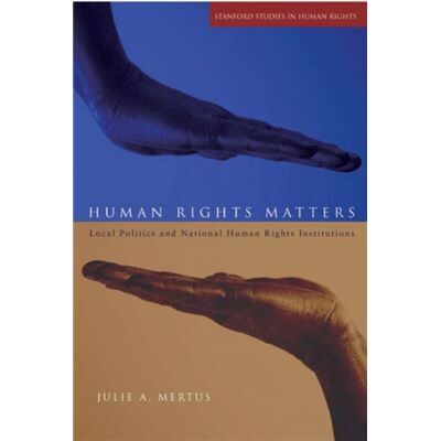 Stanford Univ Pr Human Rights Matters by Julie A. Mertus - Publicité Stanford Univ Pr Human Rights Matters by Julie A. Mertus - Publicité