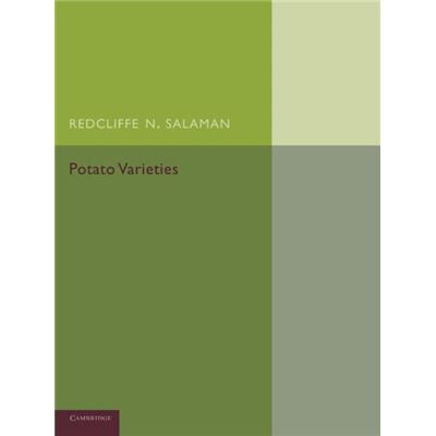 Potato Varieties - Redcliffe N. Salaman - Cambridge University Press - Livre en Anglais - Paperback - Publicité Potato Varieties - Redcliffe N. Salaman - Cambridge University Press - Livre en Anglais - Paperback - Publicité