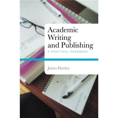Routledge Academic Writing and Publishing by James Hartley Paperback Book - Publicité Routledge Academic Writing and Publishing by James Hartley Paperback Book - Publicité