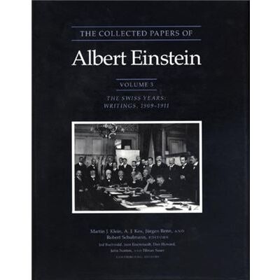 Princeton Univ Pr The Collected Papers of Albert Einstein Volume 3 by Albert Einstein - Publicité Princeton Univ Pr The Collected Papers of Albert Einstein Volume 3 by Albert Einstein - Publicité