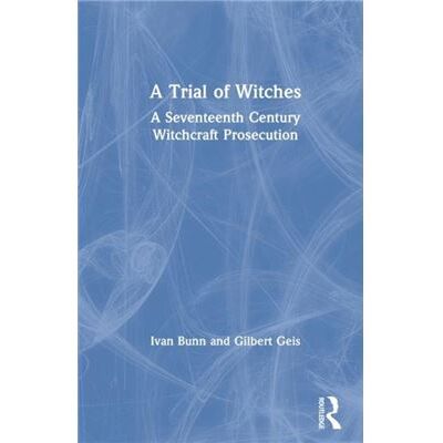 Routledge A Trial of Witches by Ivan Bunn - Publicité Routledge A Trial of Witches by Ivan Bunn - Publicité