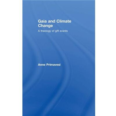 Routledge Gaia and Climate Change by Anne Primavesi - Publicité Routledge Gaia and Climate Change by Anne Primavesi - Publicité