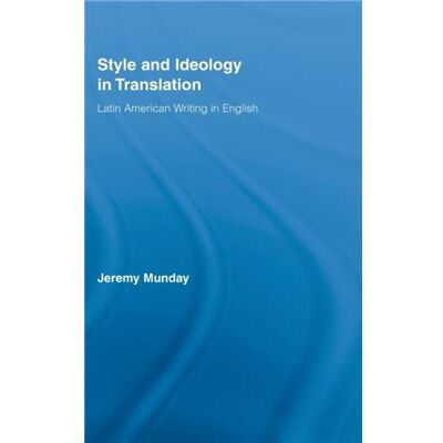 Routledge Style and Ideology in Translation by Jeremy Munday - Publicité Routledge Style and Ideology in Translation by Jeremy Munday - Publicité