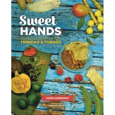 Inconnu Sweet Hands Island Cooking from Trinidad Tobago 3rd edition by Ramin Ganeshram - Publicité Inconnu Sweet Hands Island Cooking from Trinidad Tobago 3rd edition by Ramin Ganeshram - Publicité