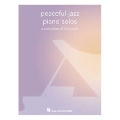 Peaceful Jazz Piano Solos - Publicité Peaceful Jazz Piano Solos - Publicité