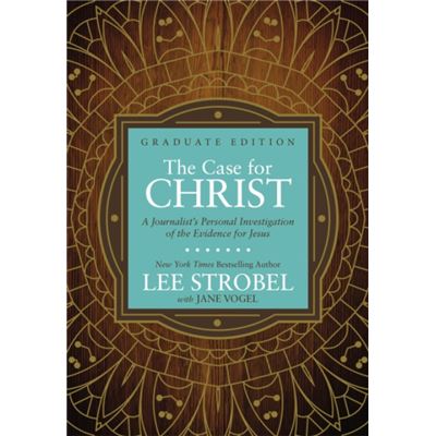 The Case for Christ Graduate Edition - Lee Strobel - Zondervan - Livre en Anglais - Hardback - Publicité The Case for Christ Graduate Edition - Lee Strobel - Zondervan - Livre en Anglais - Hardback - Publicité