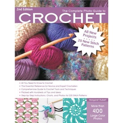 Inconnu The Complete Photo Guide to Crochet by Margaret Hubert - Publicité Inconnu The Complete Photo Guide to Crochet by Margaret Hubert - Publicité