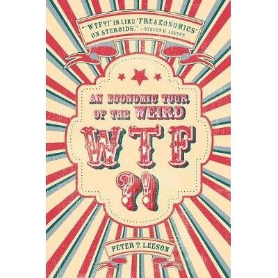 Inconnu WTF by Peter T. Leeson - Publicité Inconnu WTF by Peter T. Leeson - Publicité
