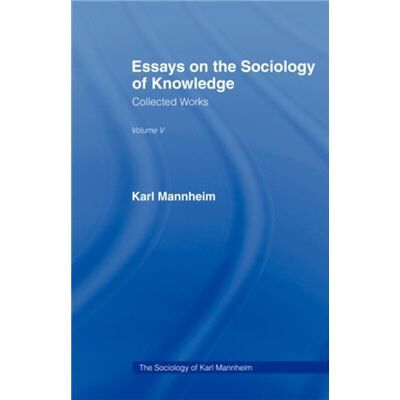 Routledge Essays on the Sociology of Knowledge by Karl Mannheim - Publicité Routledge Essays on the Sociology of Knowledge by Karl Mannheim - Publicité