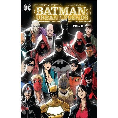 DC Comics Batman Urban Legends Vol. 6 by Brandon Thomas - Publicité DC Comics Batman Urban Legends Vol. 6 by Brandon Thomas - Publicité