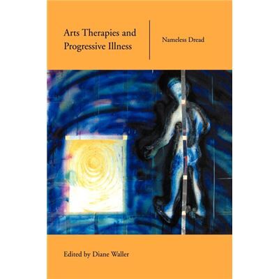Routledge Arts Therapies and Progressive Illness by Diane Waller - Publicité Routledge Arts Therapies and Progressive Illness by Diane Waller - Publicité