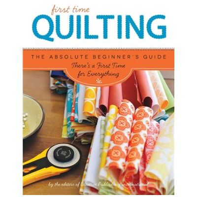 Inconnu Quilting First Time by Editors of Creative Publishing - Publicité Inconnu Quilting First Time by Editors of Creative Publishing - Publicité