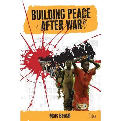 Routledge Building Peace After War by Mats Berdal - Publicité Routledge Building Peace After War by Mats Berdal - Publicité