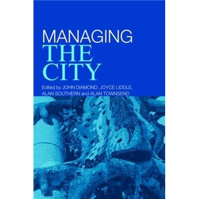 Routledge Managing the City by John Diamond - Publicité Routledge Managing the City by John Diamond - Publicité