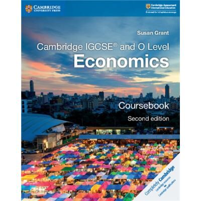 Cambridge IGCSE and O Level Economics Coursebook by Susan Grant - Publicité Cambridge IGCSE and O Level Economics Coursebook by Susan Grant - Publicité