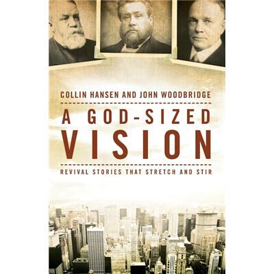 A GodSized Vision - John D. Woodbridge - Zondervan - Livre en Anglais - Paperback - Publicité A GodSized Vision - John D. Woodbridge - Zondervan - Livre en Anglais - Paperback - Publicité