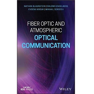 John Wiley Sons Inc Fiber Optic and Atmospheric Optical Communication by Mikhail Sergeev - Publicité John Wiley Sons Inc Fiber Optic and Atmospheric Optical Communication by Mikhail Sergeev - Publicité