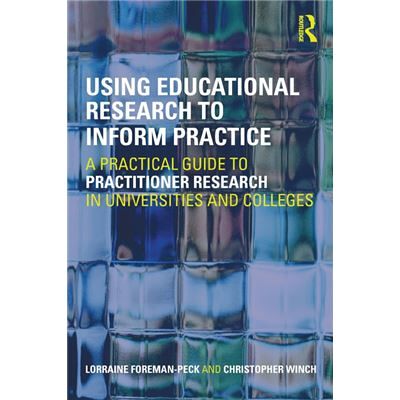 Routledge Using Educational Research to Inform Practice by Lorraine ForemanPeck - Publicité Routledge Using Educational Research to Inform Practice by Lorraine ForemanPeck - Publicité