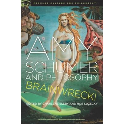 Inconnu Amy Schumer and Philosophy - Publicité Inconnu Amy Schumer and Philosophy - Publicité