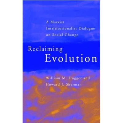 Routledge Reclaiming Evolution by William Dugger - Publicité Routledge Reclaiming Evolution by William Dugger - Publicité