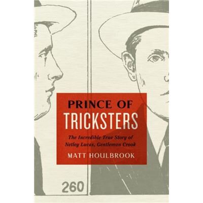 Prince of Tricksters by Matt Houlbrook Hardcover Book - Publicité Prince of Tricksters by Matt Houlbrook Hardcover Book - Publicité