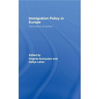 Routledge Immigration Policy in Europe by Virginie Guiraudon - Publicité Routledge Immigration Policy in Europe by Virginie Guiraudon - Publicité