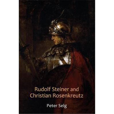 Inconnu Rudolf Steiner and Christian Rosenkreutz by Peter Selg - Publicité Inconnu Rudolf Steiner and Christian Rosenkreutz by Peter Selg - Publicité