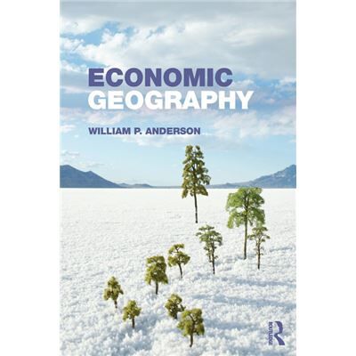 Routledge Economic Geography by Anderson William P. University of Windsor Canada Paperback Book - Publicité Routledge Economic Geography by Anderson William P. University of Windsor Canada Paperback Book - Publicité