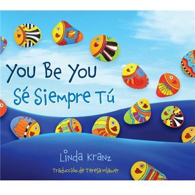 Inconnu You Be YouSe Siempre Tu by Linda Kranz - Publicité Inconnu You Be YouSe Siempre Tu by Linda Kranz - Publicité