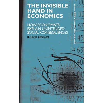 Routledge The Invisible Hand in Economics by N. Emrah Aydinonat - Publicité Routledge The Invisible Hand in Economics by N. Emrah Aydinonat - Publicité