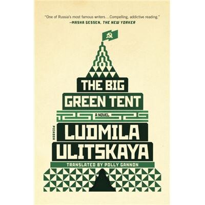 Picador USA The Big Green Tent by Ludmila Ulitskaya - Publicité Picador USA The Big Green Tent by Ludmila Ulitskaya - Publicité