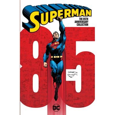 DC Comics Superman The 85th Anniversary Collection by Curt Swan - Publicité DC Comics Superman The 85th Anniversary Collection by Curt Swan - Publicité