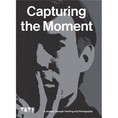 Capturing the Moment - Tate Publishing - Tate Publishing - Livre en Anglais - Paperback - Publicité Capturing the Moment - Tate Publishing - Tate Publishing - Livre en Anglais - Paperback - Publicité