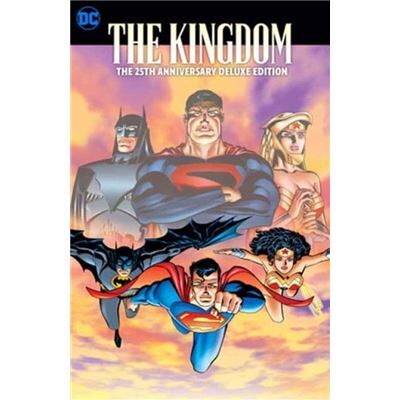 DC Comics The Kingdom The 25th Anniversary Deluxe Edition by Ariel Olivetti - Publicité DC Comics The Kingdom The 25th Anniversary Deluxe Edition by Ariel Olivetti - Publicité