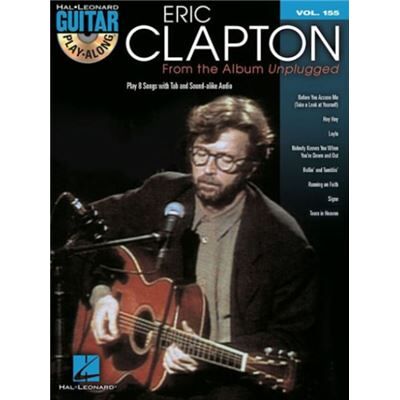 Hal Leonard Eric Clapton From the Album Unplugged - Publicité Hal Leonard Eric Clapton From the Album Unplugged - Publicité
