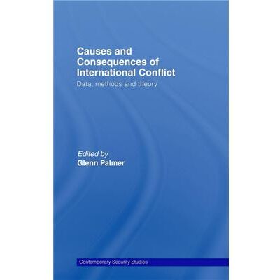 Routledge Causes and Consequences of International Conflict by Glenn Palmer - Publicité Routledge Causes and Consequences of International Conflict by Glenn Palmer - Publicité