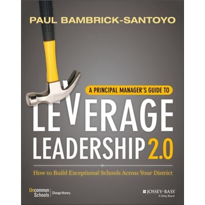 Inconnu A Principal Managers Guide to Leverage Leadership 2.0 by Paul BambrickSantoyo - Publicité Inconnu A Principal Managers Guide to Leverage Leadership 2.0 by Paul BambrickSantoyo - Publicité