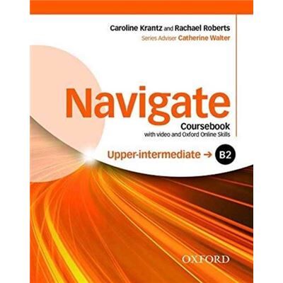 Navigate B2 Upperintermediate Coursebook with DVD and Oxford Online Skills Program - Publicité Navigate B2 Upperintermediate Coursebook with DVD and Oxford Online Skills Program - Publicité