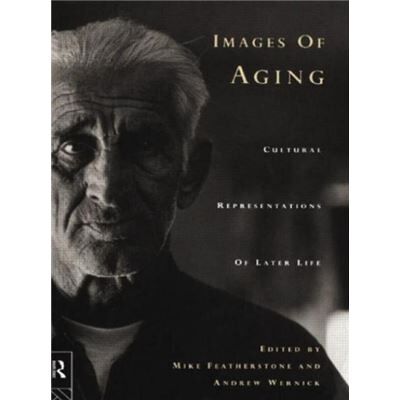 Routledge Images of Aging by Andrew Wernick Mike Featherstone Paperback Book - Publicité Routledge Images of Aging by Andrew Wernick Mike Featherstone Paperback Book - Publicité