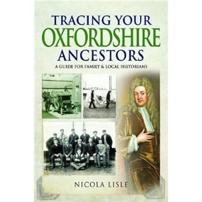 Inconnu Tracing Your Oxfordshire Ancestors by Nicola Lisle - Publicité Inconnu Tracing Your Oxfordshire Ancestors by Nicola Lisle - Publicité