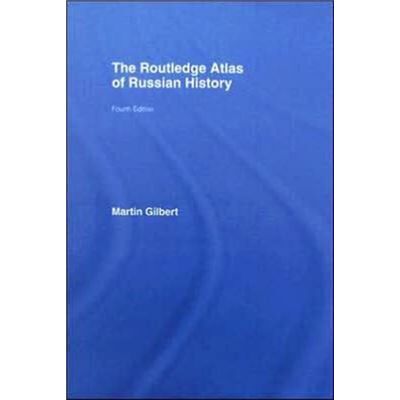The Routledge Atlas of Russian History by Martin Gilbert - Publicité The Routledge Atlas of Russian History by Martin Gilbert - Publicité