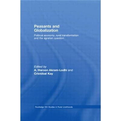 Routledge Peasants and Globalization by A. Haroon AkramLodhi - Publicité Routledge Peasants and Globalization by A. Haroon AkramLodhi - Publicité