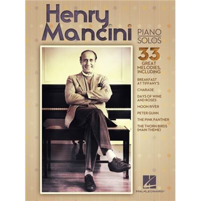 Hal Leonard Henry Mancini Piano Solos by Created by Henry Mancini - Publicité Hal Leonard Henry Mancini Piano Solos by Created by Henry Mancini - Publicité
